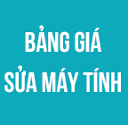 Bảng báo giá sửa máy tính