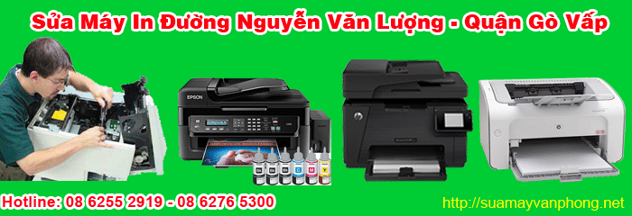 Dịch vụ sửa máy in tận nơi đường Nguyễn Văn Lượng quận Gò Vấp