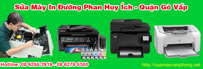 Dịch vụ sửa máy in tận nơi đường Phan Huy Ích quận Gò Vấp