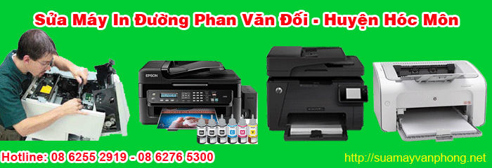Sửa máy in đường Phan Văn Đối huyện Hóc Môn