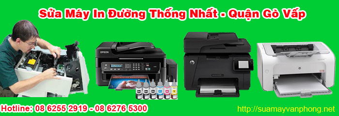 Sửa máy in đường Thống Nhất quận Gò Vấp